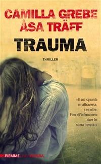 Trauma - Camilla Grebe,Åsa Träff,R. Zatti - ebook