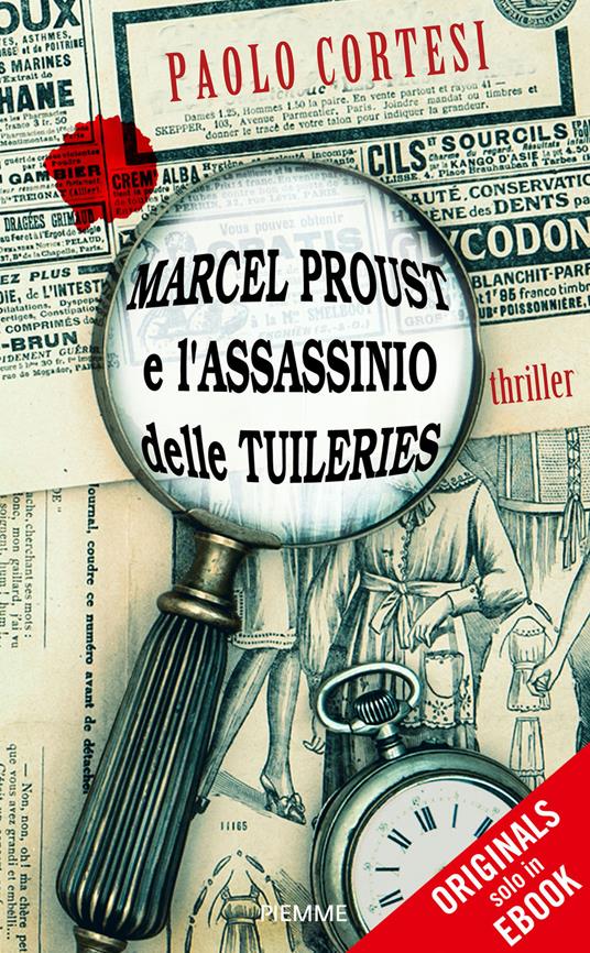 Marcel Proust e l'assassinio delle Tuileries - Paolo Cortesi - ebook