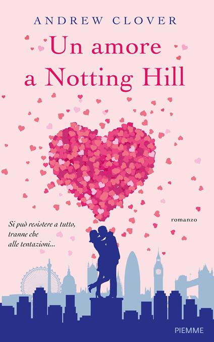 Un amore a Notting Hill - Andrew Clover,A. Taroni - ebook