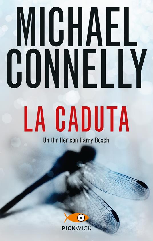 La caduta - Michael Connelly,M. Castagnone - ebook