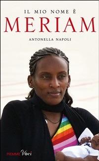 Il mio nome è Meriam - Antonella Napoli - ebook