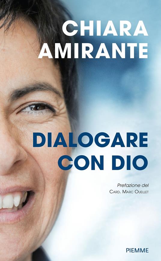 Dialogare con Dio. La preghiera del cuore: una via per la pace - Chiara Amirante - ebook