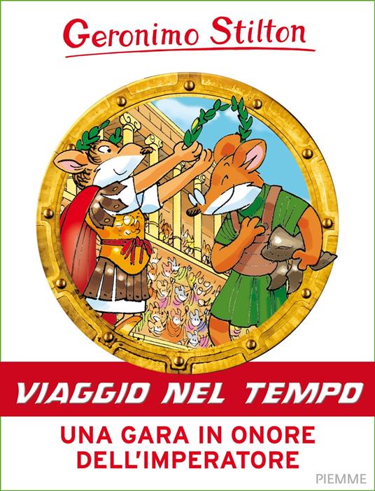 Una gara in onore dell'imperatore - Geronimo Stilton - ebook