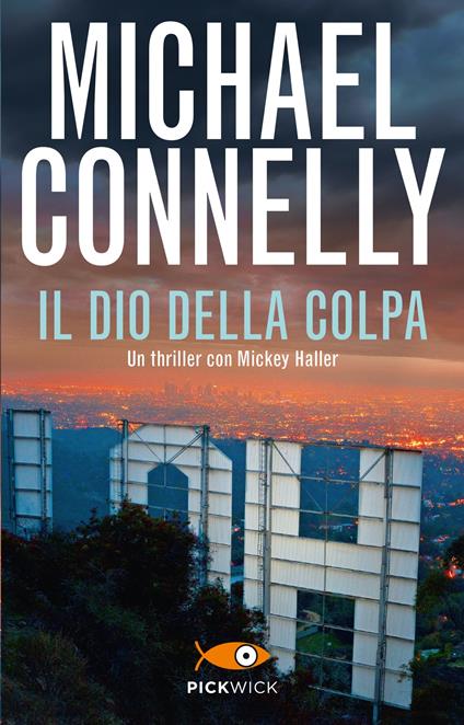 Il dio della colpa - Michael Connelly,Mariagiulia Castagnone - ebook