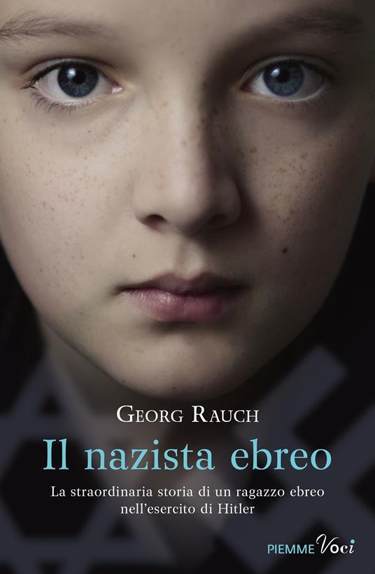 Il nazista ebreo - Georg Rauch,Elena Cantoni - ebook