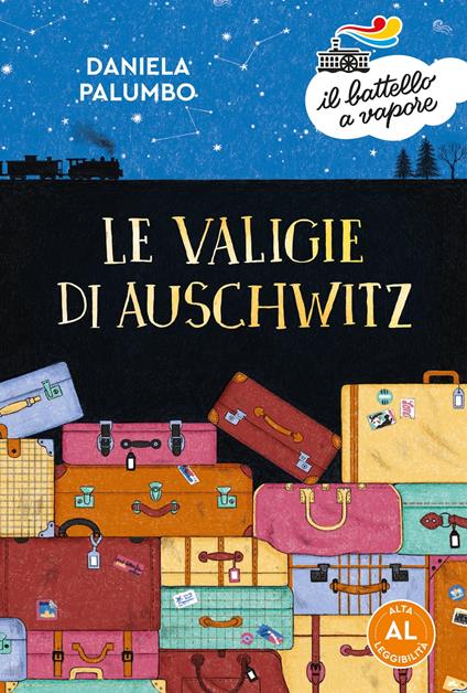 Le valigie di Auschwitz. Edizione Alta Leggibilità. Illustrato. - Daniela Palumbo,Antonella Lavorato,Clara Battello - ebook
