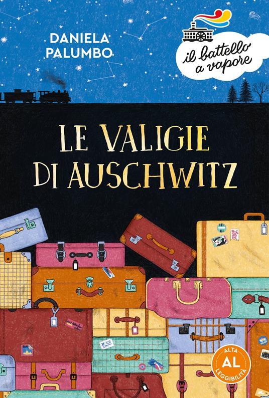 Le valigie di Auschwitz. Edizione Alta Leggibilità. Illustrato. - Daniela Palumbo,Antonella Lavorato,Clara Battello - ebook