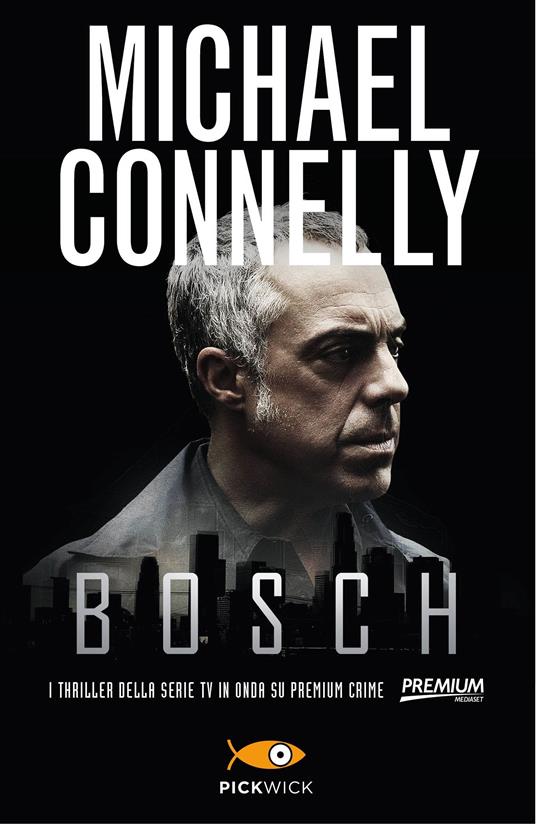 Bosch: La bionda di cemento-La città delle ossa-Il cerchio del lupo - Michael Connelly,M. Castagnone,Gianni Montanari,S. Tettamanti - ebook