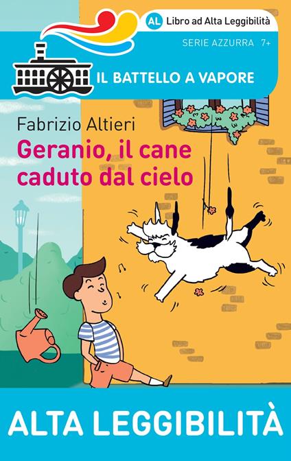 Geranio, il cane caduto dal cielo. Edizione Alta Leggibilità. Illustrato. - Fabrizio Altieri,Chiara Pullici,Sara Gavioli - ebook