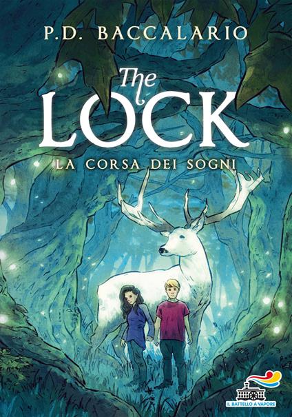 La corsa dei sogni. The Lock. Vol. 4 - Pierdomenico Baccalario,S. LeDoyen - ebook