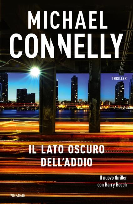 Il lato oscuro dell'addio - Michael Connelly,Alfredo Colitto - ebook