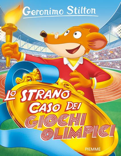 Lo strano caso dei giochi olimpici - Geronimo Stilton - ebook