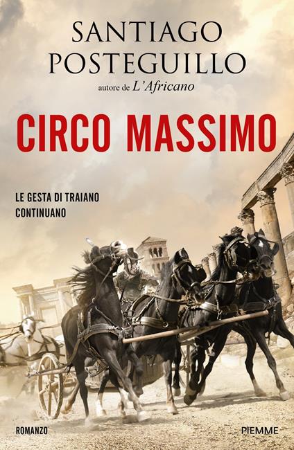 Circo Massimo - Santiago Posteguillo,Adele Ricciotti - ebook