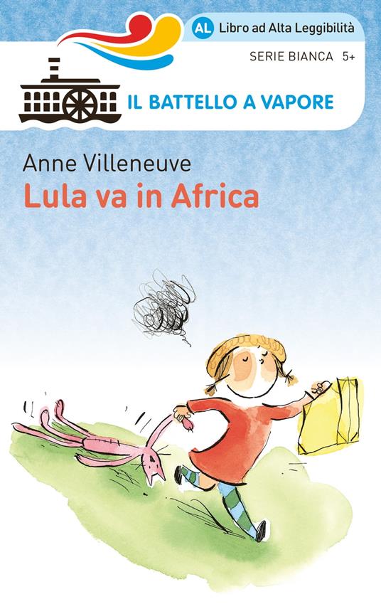 Lula Va In Africa. Edizione Alta Leggibilità. Illustrato. - Anne Villeneuve - ebook