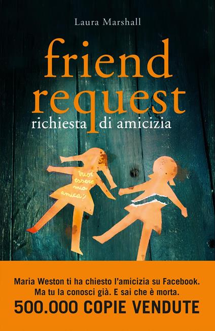 Friend request. Richiesta di amicizia - Laura Marshall,Rachele Salerno - ebook