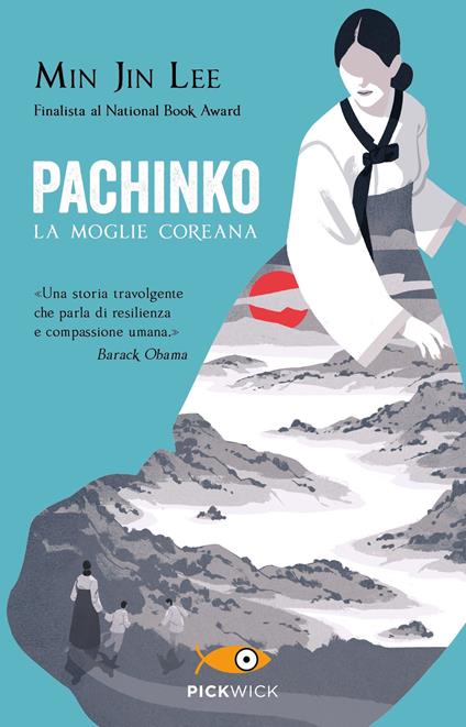 Pachinko. La moglie coreana - Min Jin Lee,Federica Merani - ebook