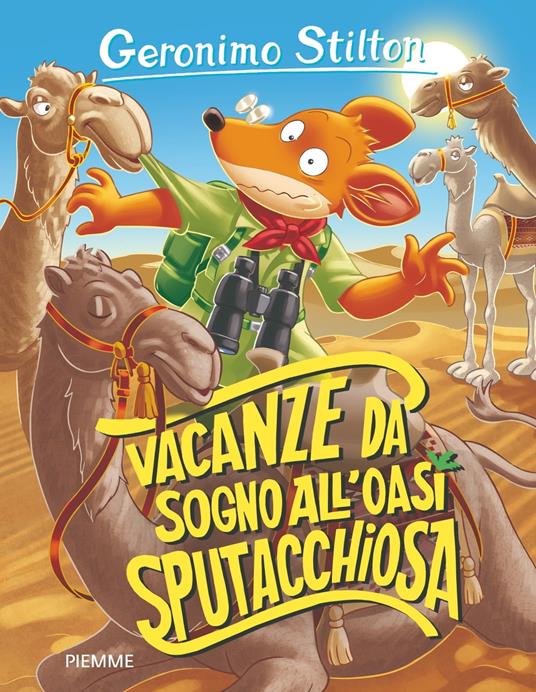 Vacanze da sogno all'Oasi Sputacchiosa - Geronimo Stilton - ebook