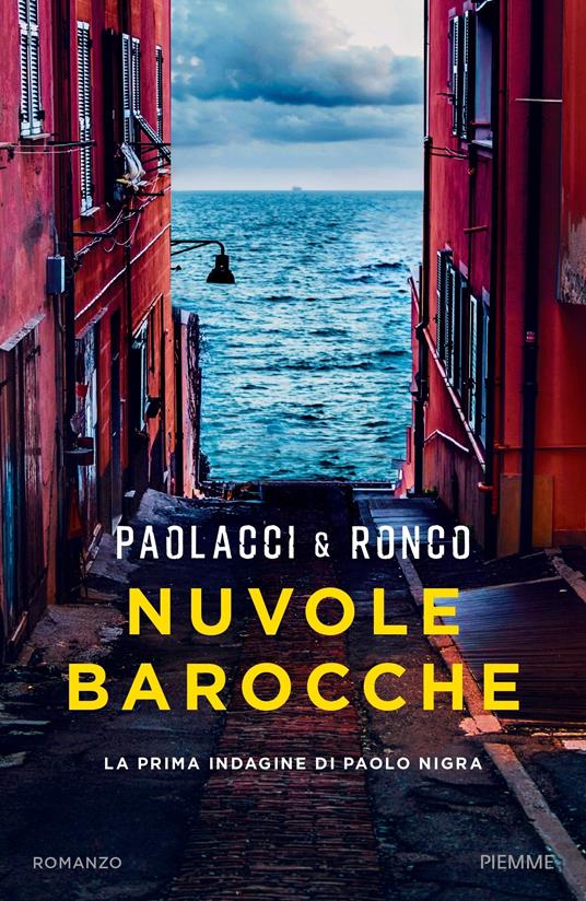 Nuvole barocche. La prima indagine di Paolo Nigra - Antonio Paolacci,Paola Ronco - ebook