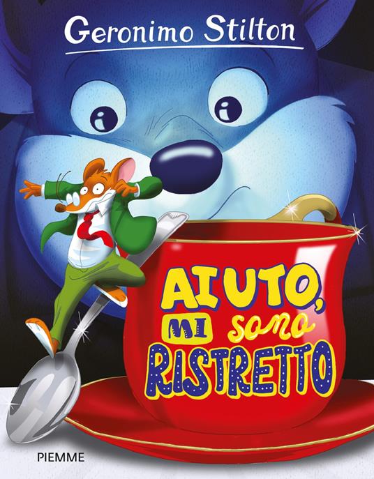 Aiuto, mi sono ristretto - Geronimo Stilton,Giuseppe Ferrario - ebook