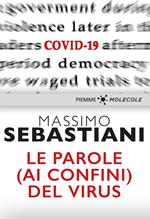 Le parole (ai confini) del virus