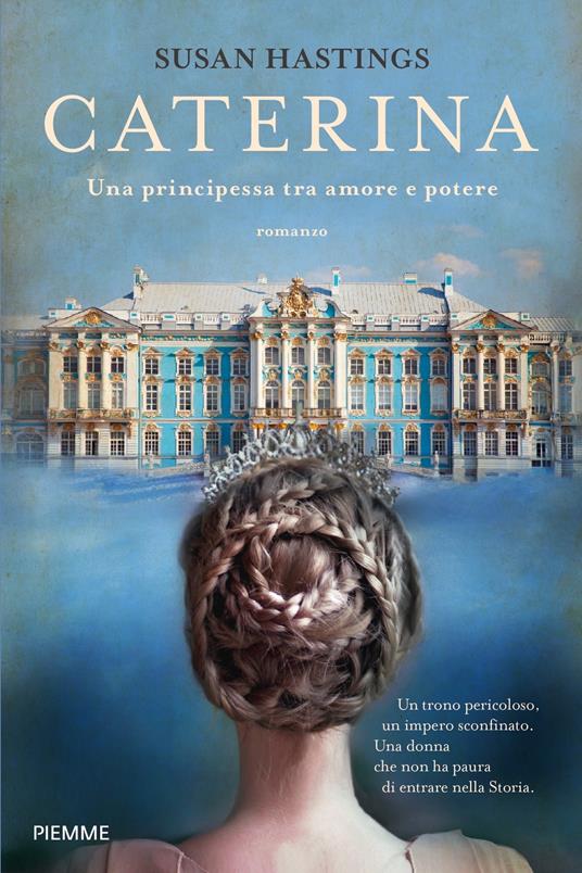 Caterina. Una principessa tra amore e potere - Susan Hastings,Maria Pia Smiths-Jacob - ebook