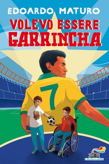 Volevo essere Garrincha - Edoardo Maturo - ebook