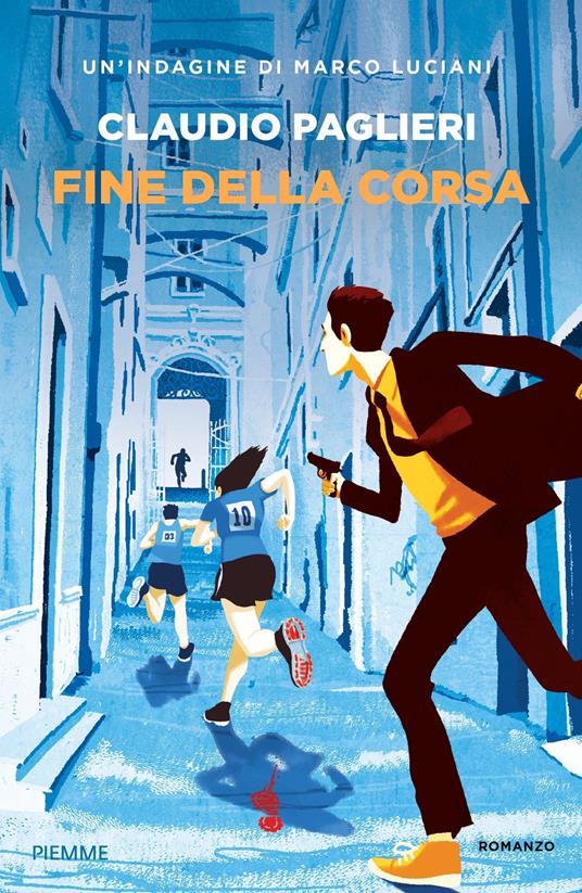 Fine della corsa. Un'indagine di Marco Luciani - Claudio Paglieri - ebook