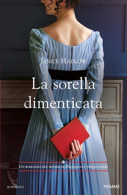 La sorella dimenticata - Janice Hadlow,Rachele Salerno - ebook