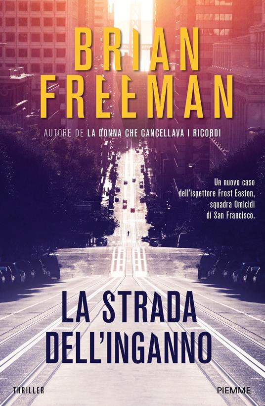 La strada dell'inganno - Brian Freeman,Gioia Sartori - ebook