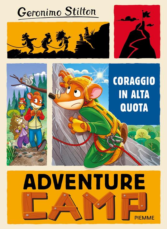 Coraggio in alta quota. Adventure camp - Geronimo Stilton - ebook