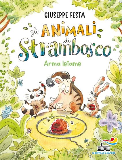 Arma letame. Gli animali di Strambosco - Giuseppe Festa,Martina Motzo - ebook
