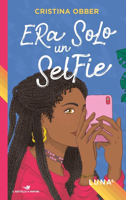Era solo un selfie. Luna - Cristina Obber - ebook