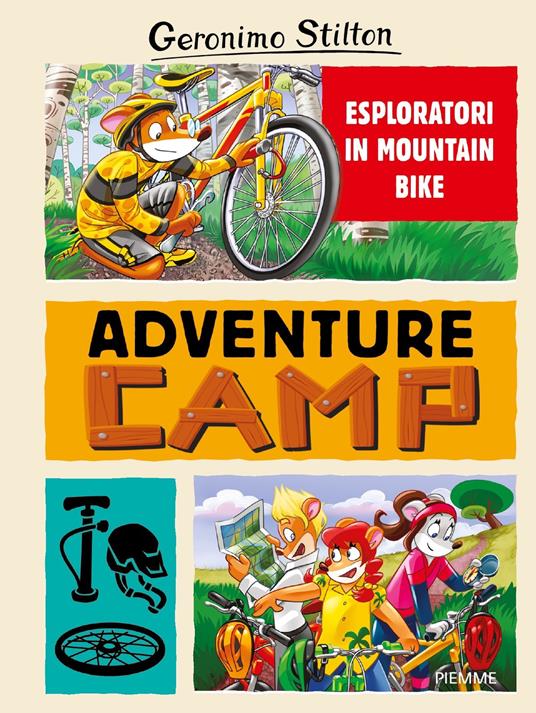 Esploratori in mountain bike. Adventure camp - Geronimo Stilton - ebook
