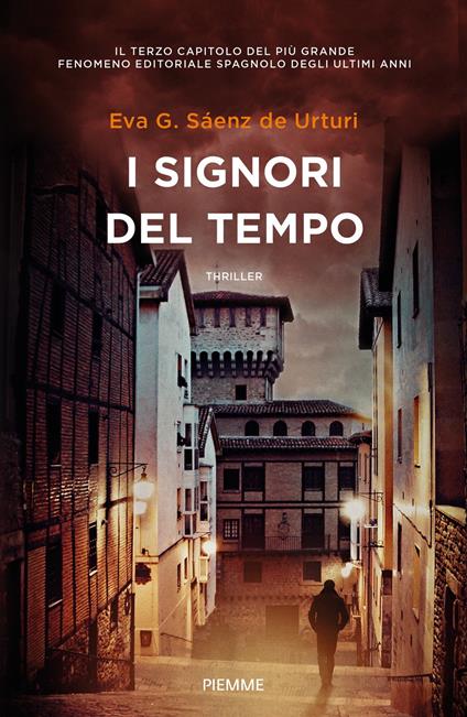 I signori del tempo - Eva García Sáenz de Urturi,Paola Olivieri - ebook