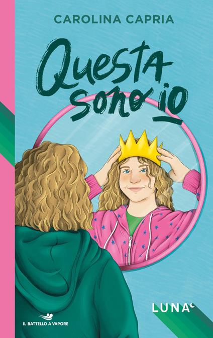 Questa sono io. Luna - Carolina Capria - ebook