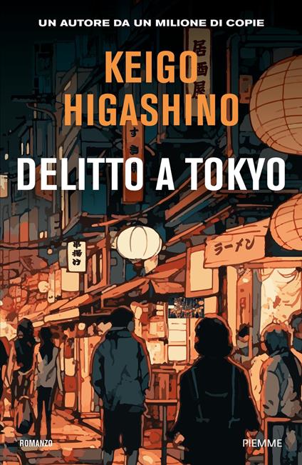 Delitto a Tokyo - Keigo Higashino,Stefano Lo Cigno - ebook