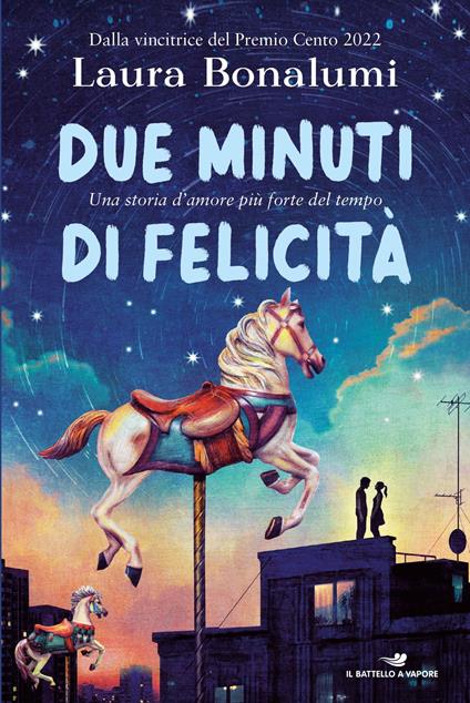 Due minuti di felicità - Laura Bonalumi - ebook