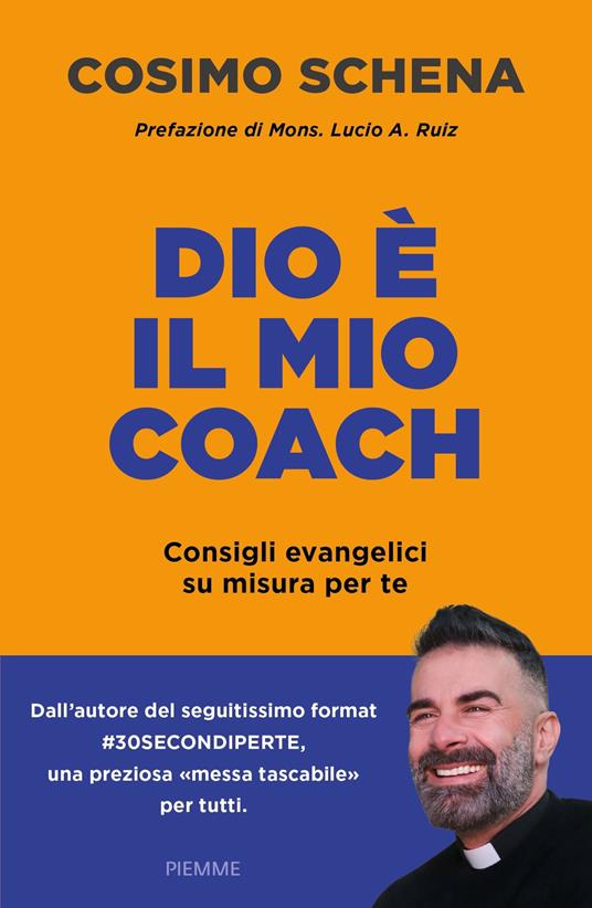 Dio è il mio coach. Consigli evangelici su misura per te - Cosimo Schena - ebook