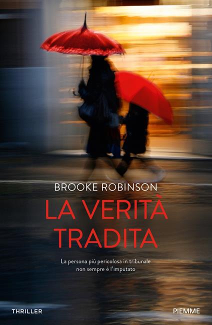La verità tradita - Brooke Robinson,Sara Meddi - ebook