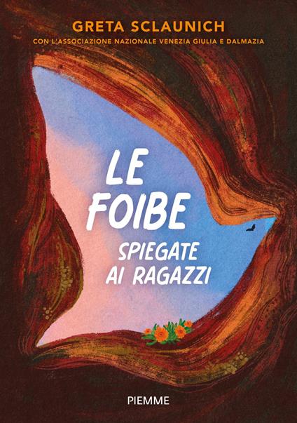 Le foibe spiegate ai ragazzi - Associazione Nazionale Venezia Giulia e Dalmazia,Egea Haffner,Greta Sclaunich - ebook