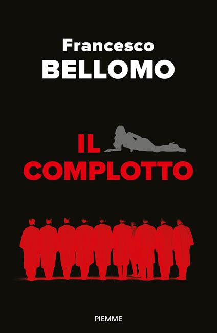 Il complotto - Francesco Bellomo - ebook