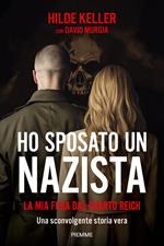 Ho sposato un nazista