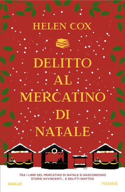 Delitto al mercatino di natale - Helen Cox,Cristina Ingiardi - ebook