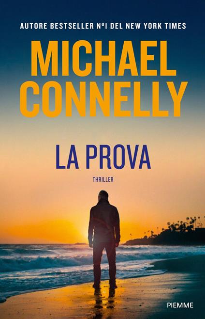 La prova - Michael Connelly,Alfredo Colitto - ebook