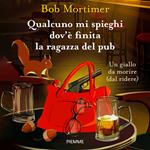 Qualcuno mi spieghi dov'è finita la ragazza del pub