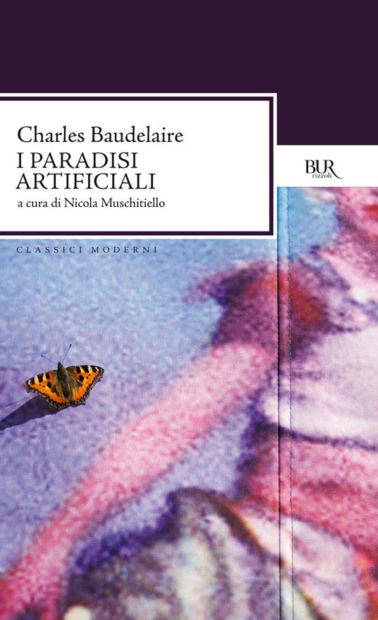 I paradisi artificiali - Charles Baudelaire,N. Muschitiello - ebook