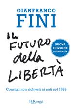 Il futuro della libertà. Consigli non richiesti ai nati nel 1989