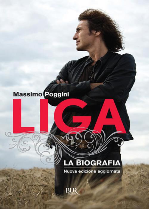 Liga. La biografia - Massimo Poggini - ebook