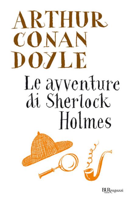 Le avventure di Sherlock Holmes - Arthur Conan Doyle,Rossana Guarnieri - ebook