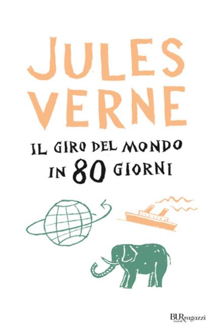 Il giro del mondo in 80 giorni - Jules Verne,Augusto Donaudy - ebook